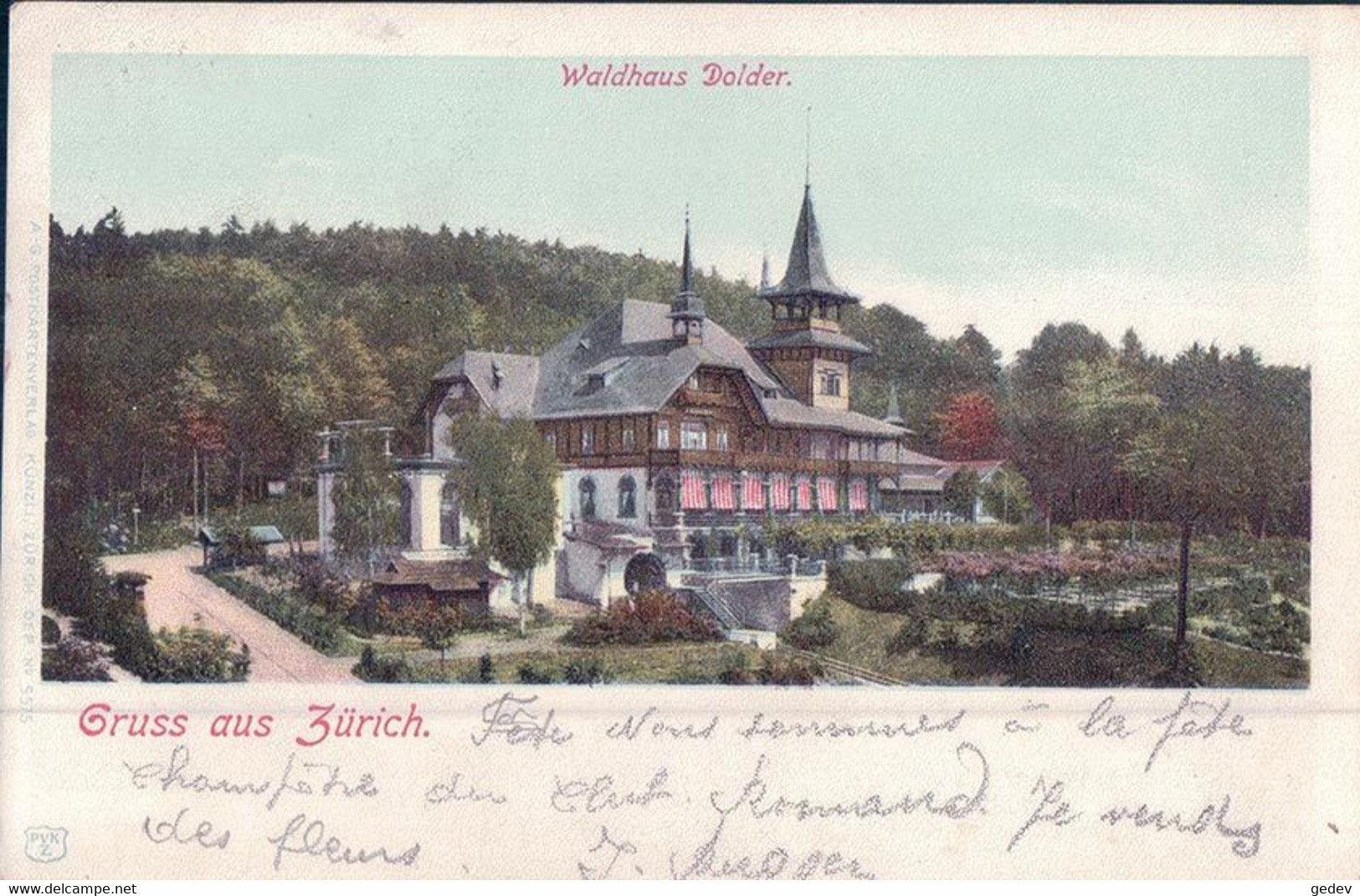 Gruss Aus Zürich, Waldhaus Dolder (15.7.1901) - Wald