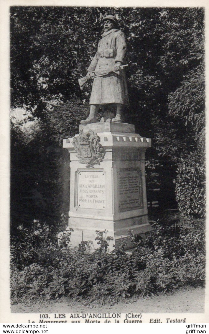 LES AIX D'ANGILLON LE MONUMENT AUX MORTS DE LA GUERRE TBE - Les Aix-d'Angillon