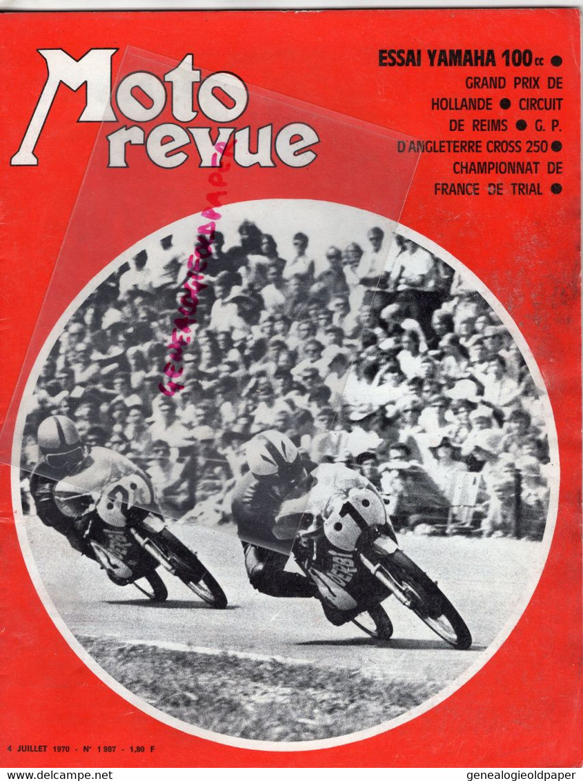 MOTO REVUE- 1970-N° 1987-YAMAHA 100-HOLLADE-REIMS-ANGLETERRE -TRIAL- ASSEN- BOL D' OR-CROSS-AUREAL -BETEMPS-GUILI DUHEM - Motorrad