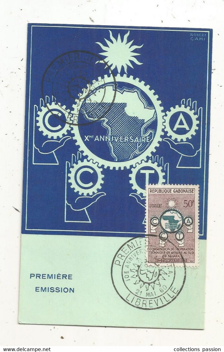 FDC, Premier Jour, GABON , Carte , 1960, LIBREVILLE , Commission De Coopération Technique En Afrique Au Sud Du Sahara - Gabon