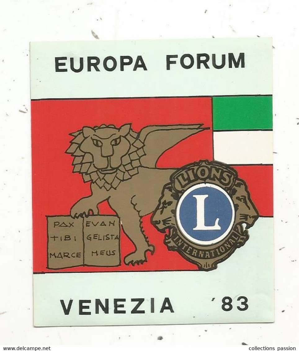 Autocollant,EUROPA FORUM, VENEZIA 1983 , LIONS INTERNATIONAL - Aufkleber