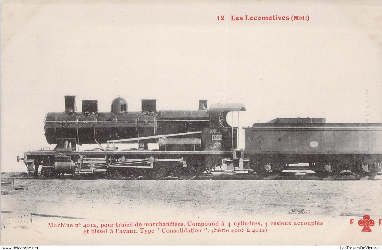 CPA TRAINS - Locomotive Du Midi - N°4012 Pour Train De Marchandise - Type Consolidation - Trains