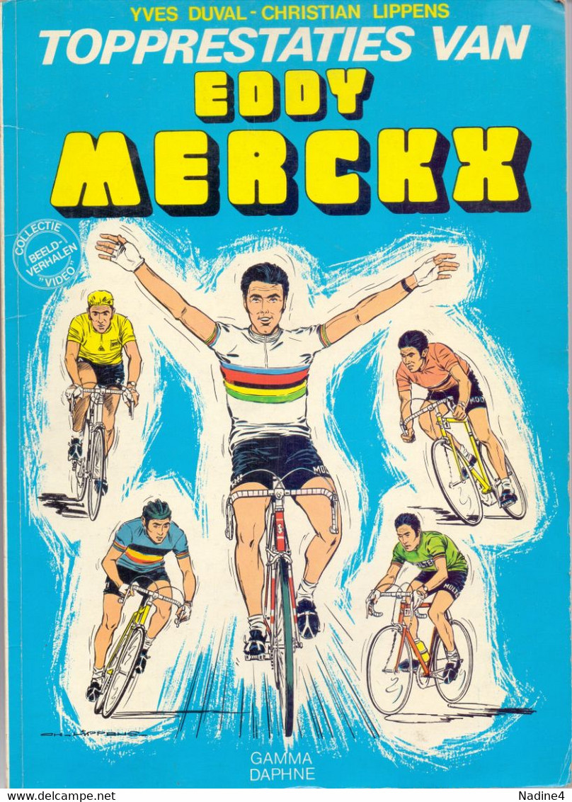 Strip Topprestaties Van Eddy Merckx - Yves Duval - Christian Lippens - 1973 - Sport Wielrennen - Tangy En Laverdure