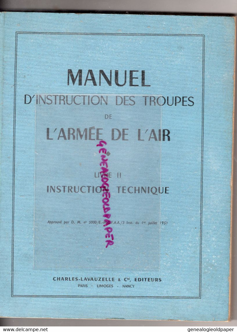 AVIATION - MANUEL INSTRUCTION TROUPES ARMEE DE L' AIR-LIVRE II -1951-INSTRUCTION TECHNIQUE-AVION-METEOROLOGIE-PLANEUR - Vliegtuig