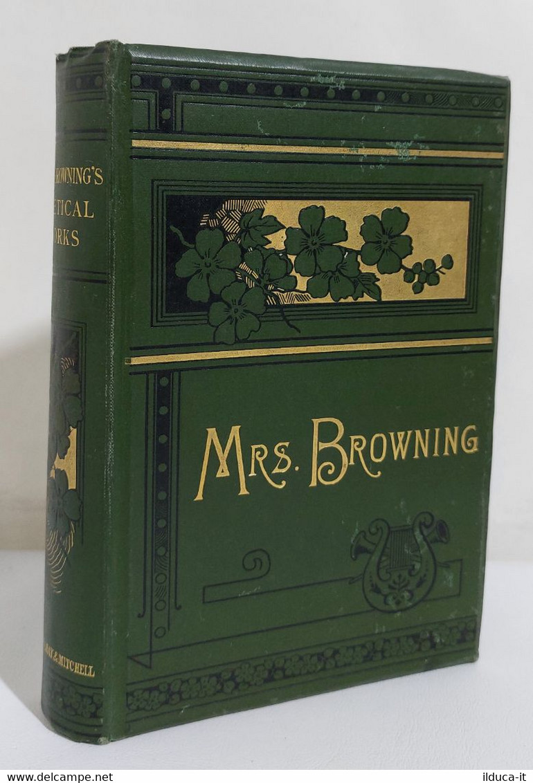 I109084 The Poems Of Elizabeth Barret Browning - W.P. Nimmo, Hay, Mitchell - 1850-1899