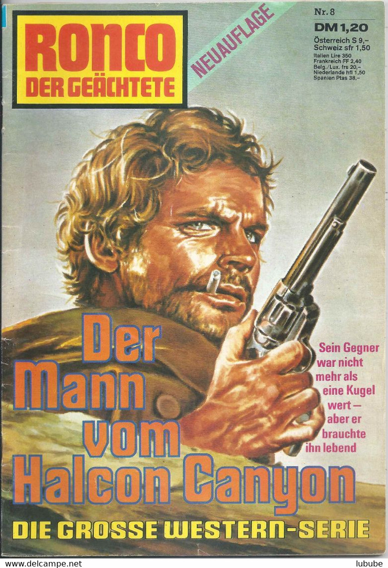 Ronco Der Geächtete - Der Mann Vom Halvon Canyon (Terence Hill), Heft 8 (Neuauflage)         1976 - Avventure