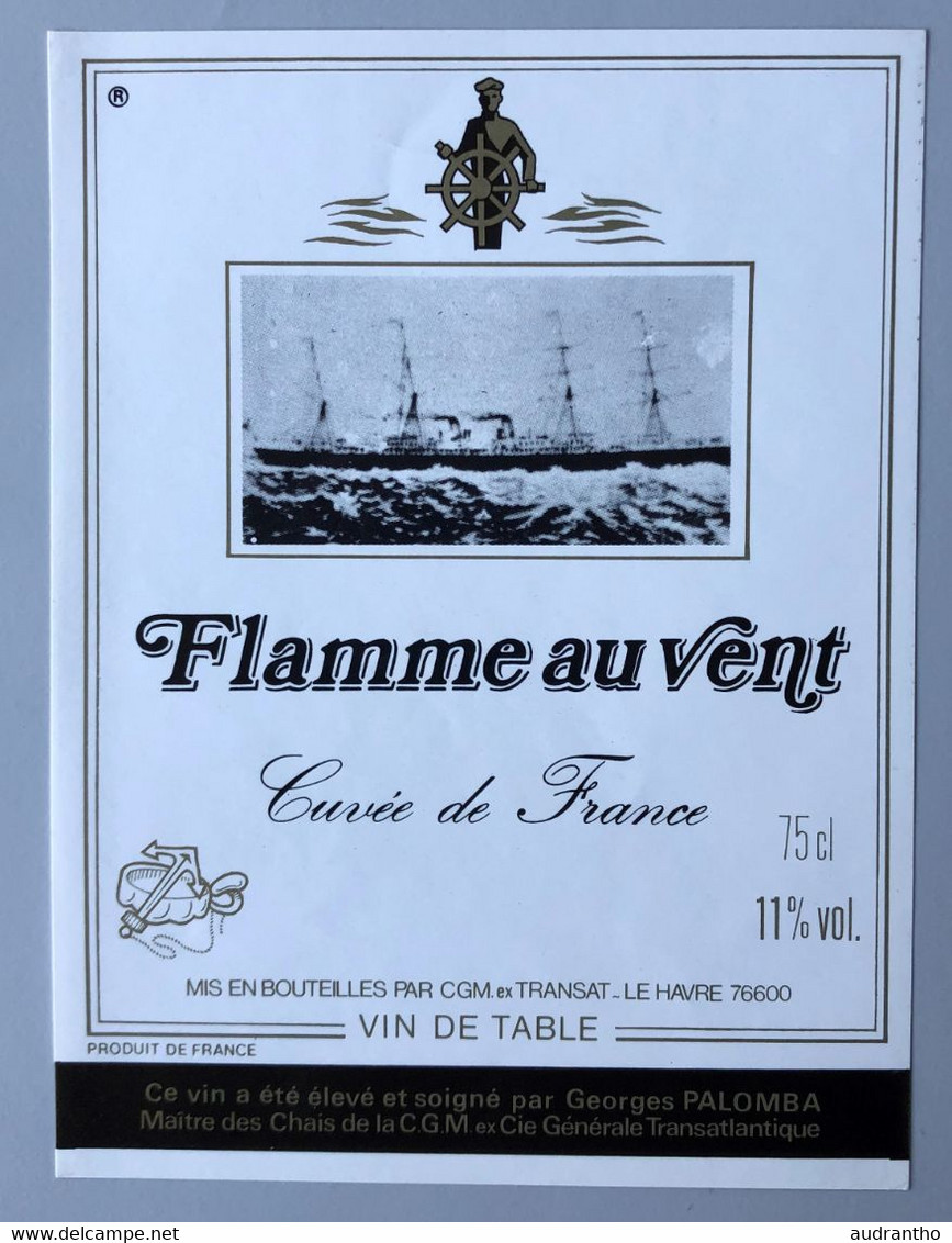 étiquette VIN Années 60 Paquebot Flamme Au Vent Cuvée De France Georges Palomba CGM Ex Transat Le Havre - Dampfer
