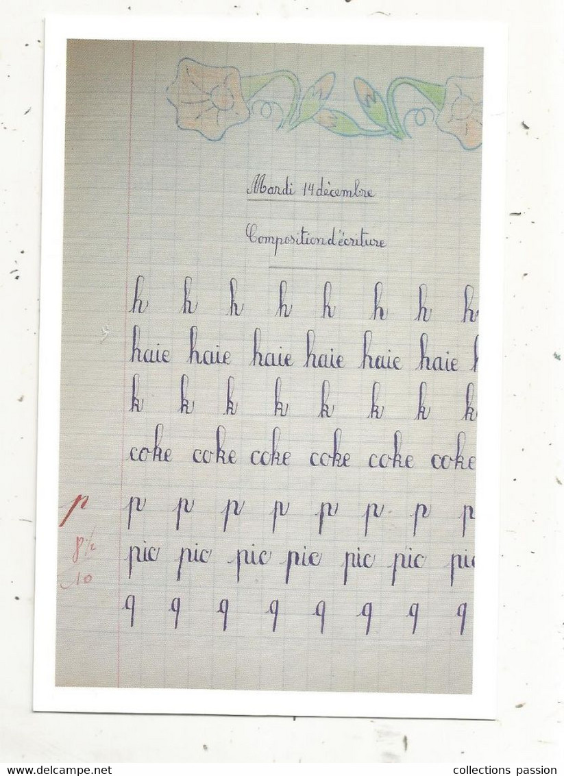 Cp,école, Musée National De L'éducation,ROUEN,INRP ,ed. Atlas , Composition D'écriture - Schulen