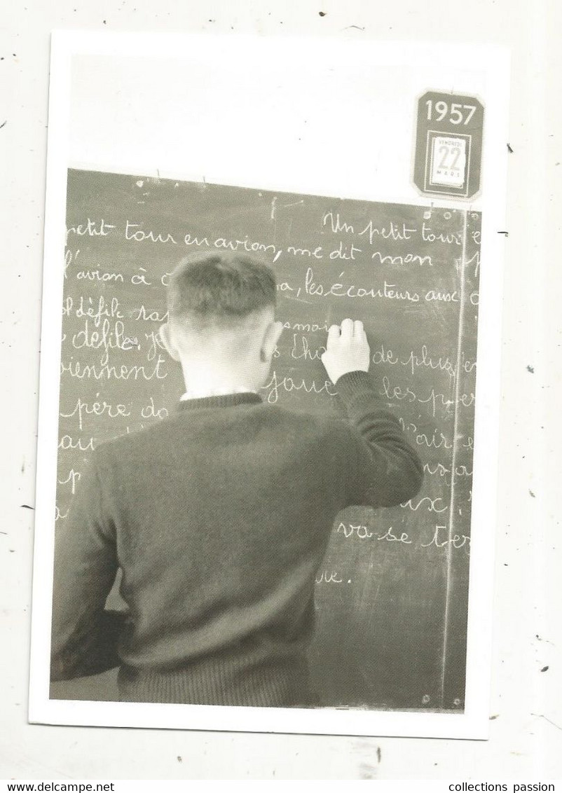 Cp,école, Musée National De L'éducation,ROUEN,INRP ,ed. Atlas , Au Tableau - Schulen