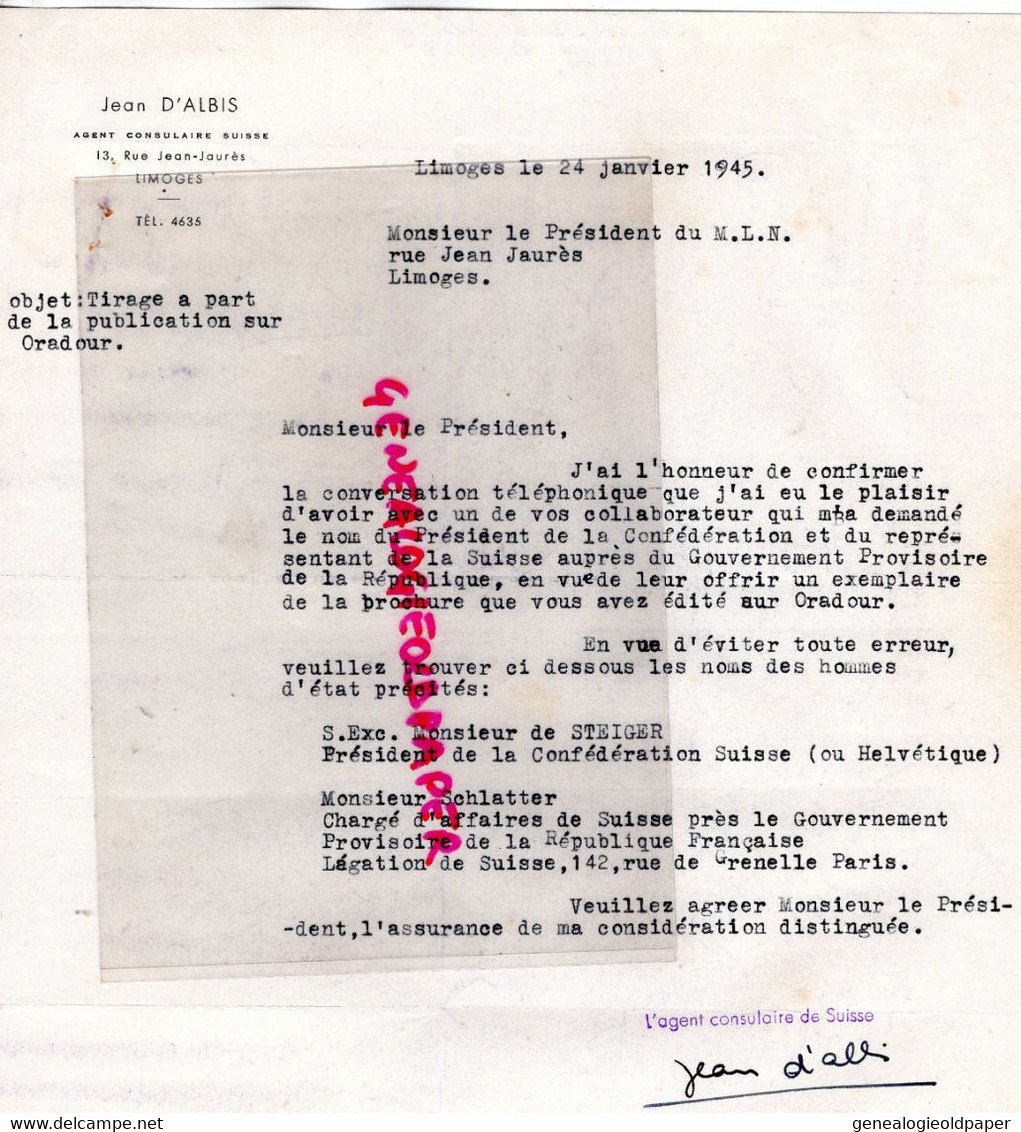 87-ORADOUR GLANE-LIMOGES--RARE LETTRE JEAN D' ALBIS-AGENT CONSULAIRE SUISSE- MLN -LIBERATION -M.STEIGER-SCHLATTER PARIS - Documents Historiques