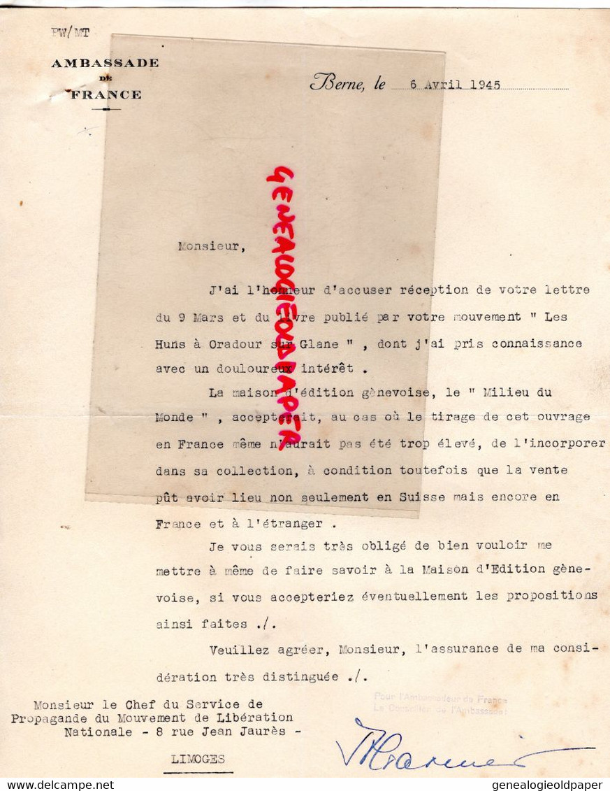 87-ORADOUR GLANE-LIMOGES--RARE LETTRE  AMBASSADE FRANCE SUISSE BERNE -MLN LIBERATION -REYNAUD LEONIE-LES HUNS- - Documentos Históricos