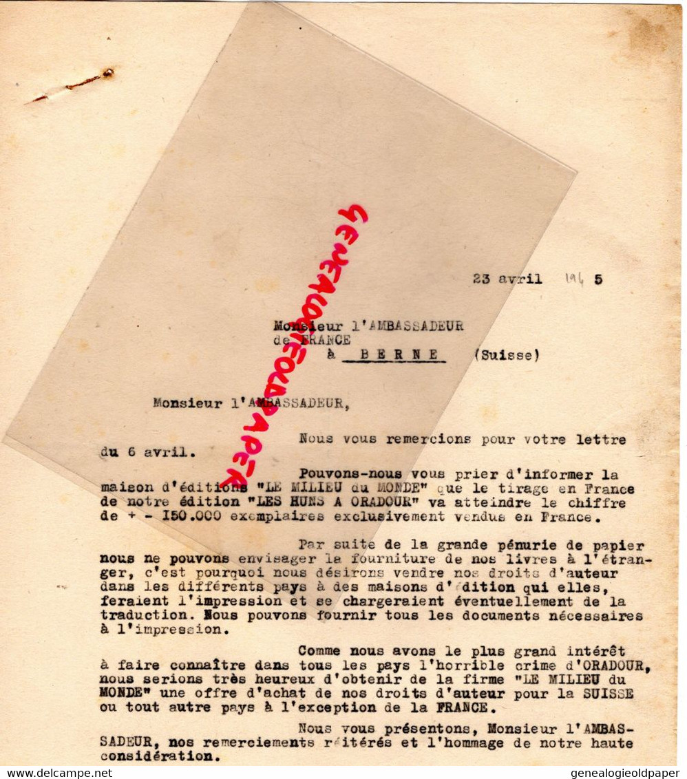 87-ORADOUR GLANE-LIMOGES--RARE LETTRE  AMBASSADE FRANCE SUISSE BERNE -MLN LIBERATION -REYNAUD LEONIE-LES HUNS- - Documents Historiques