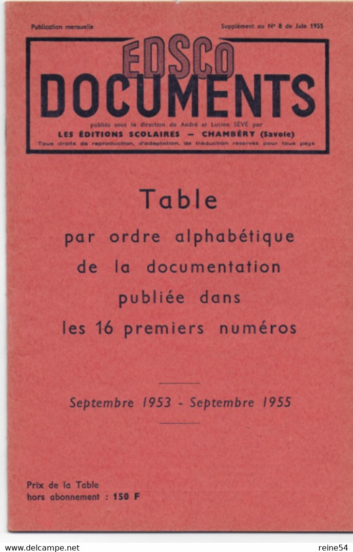 EDSCO DOCUMENTS- TABLE Par Ordre Alpha.-publié Dans Les 16 Premiers Numéros Sept 1953-sept 1955- Les Editions Scolaire - Lesekarten