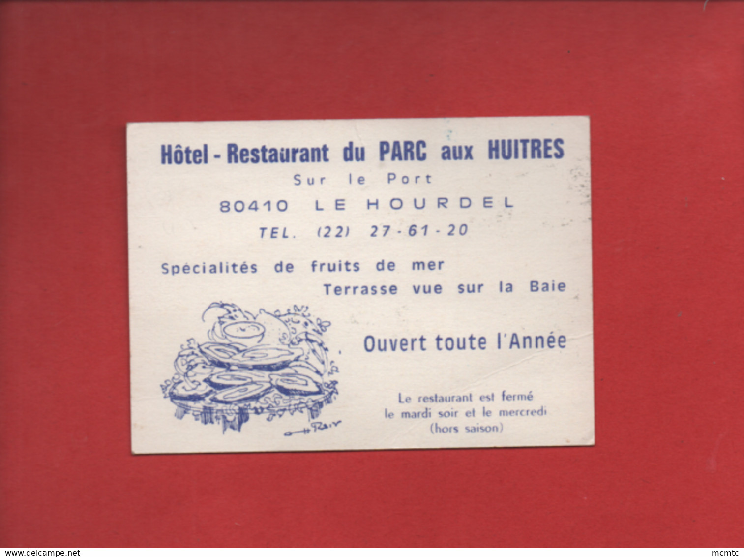 Carte De Visite - Le Hourdel - Hôtel - Restaurant Du Parc à Huîtres - Sur Le Port - Le Hourdel