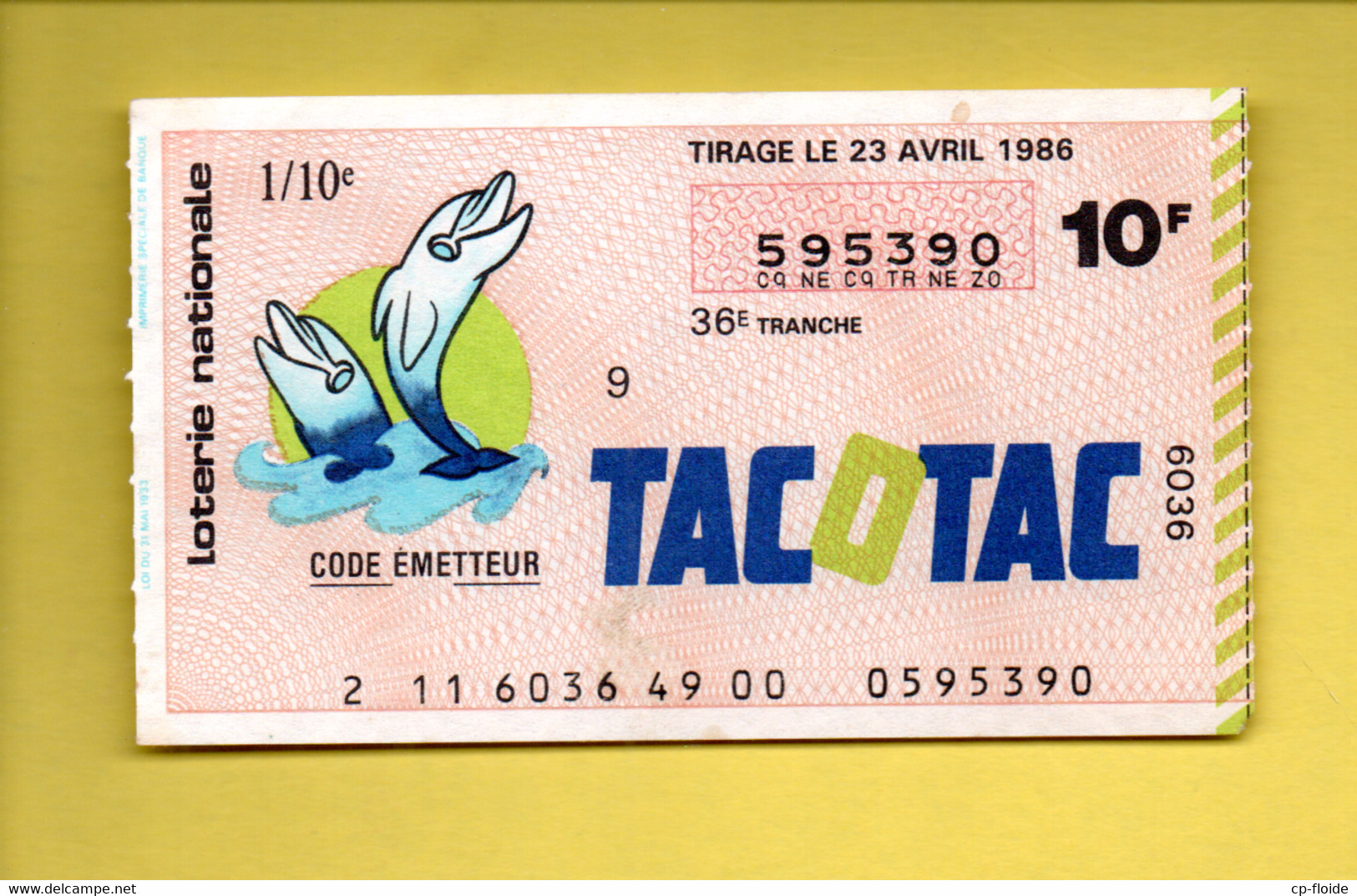 Billets de Loterie - FRANCE . LOTERIE NATIONALE .  TACOTAC  . TIRAGE 23  AVRIL 1986 - Ref. n°35327 