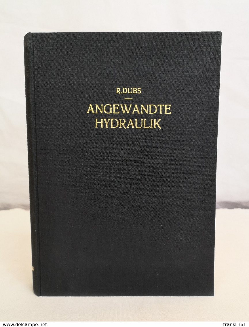 Angewandte Hydraulik. - Techniek