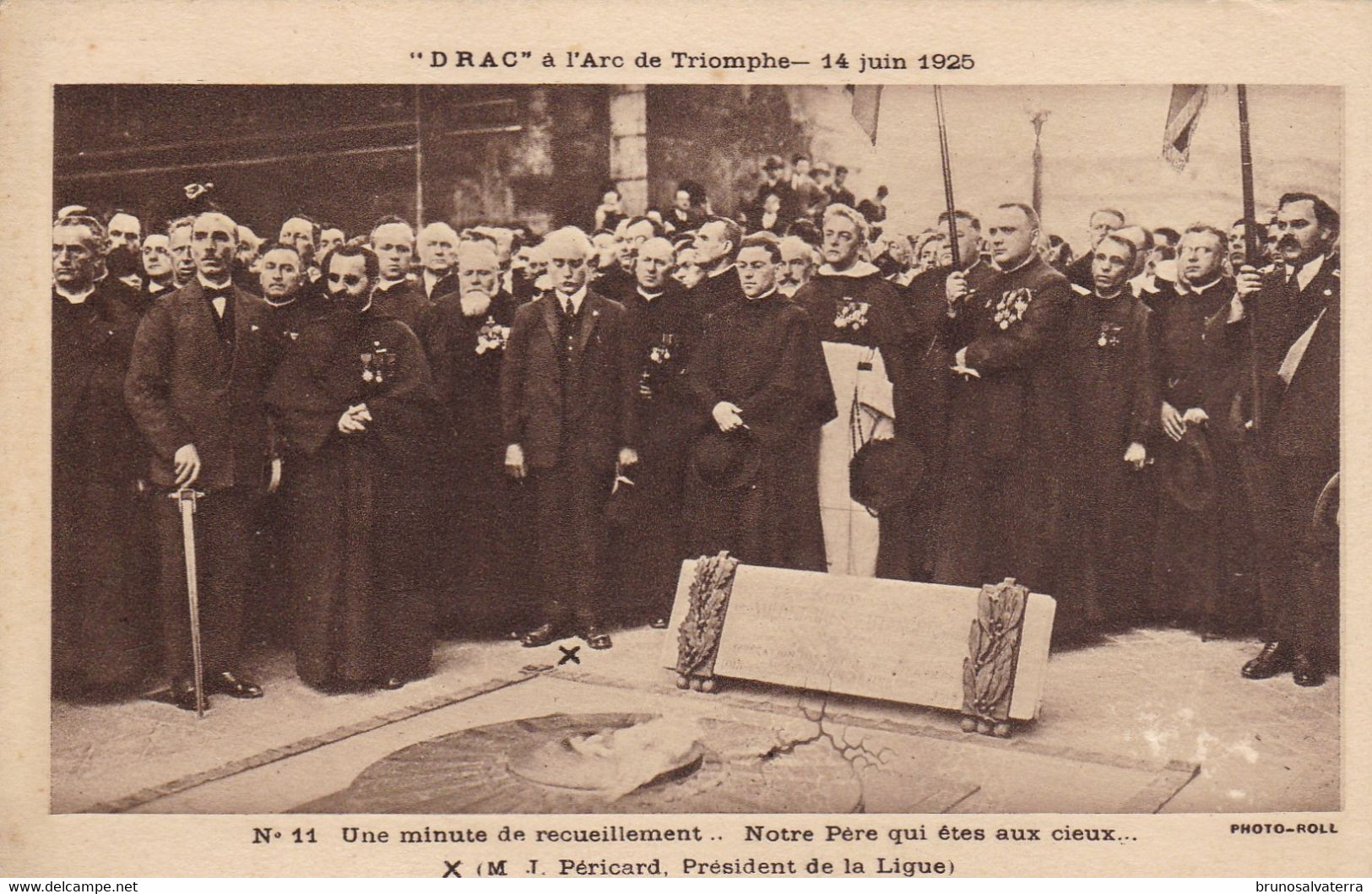 PARIS - D R A C à L'Arc De Triomphe - 14 Juin 1925 - N° 11 Une Minute De Recueillement - Manifestazioni