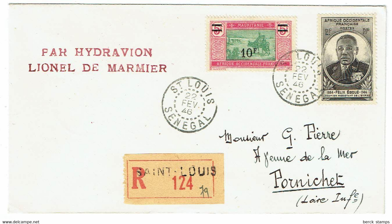 EBOUE - A.O.F. - Lettre De Saint Louis Du Sénégal  Pour Pornichet, Par Hydravion Lionel De Marmier. Cachet Du 22/02/1946 - 1945 Gouverneur-Général Félix Éboué