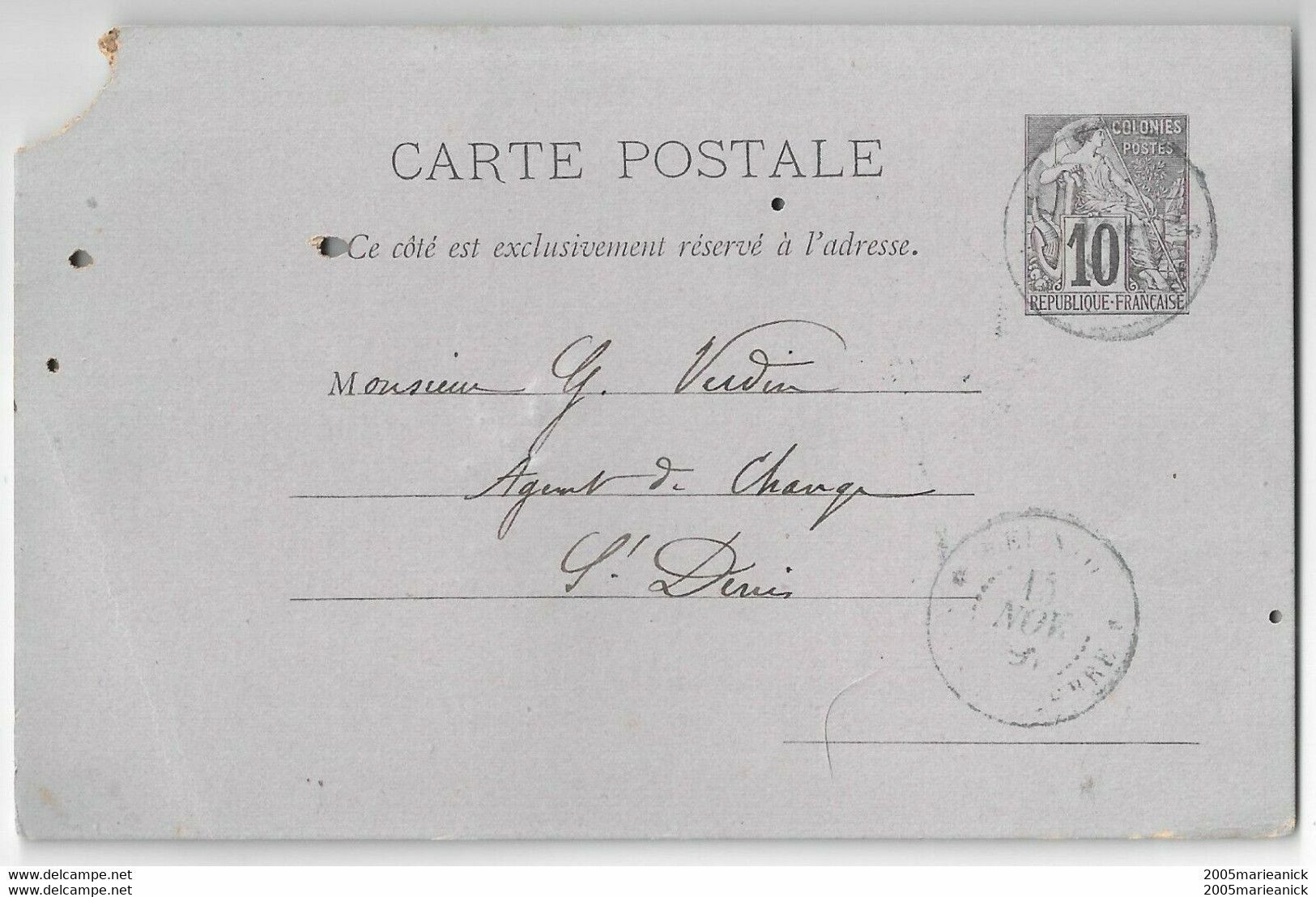 REUNION Carte Postale Entier 10c.Colonies Générales Saint-Pierre 15 NOV. 91 Pour Saint-Denis Arrivée Au Verso - Lettres & Documents