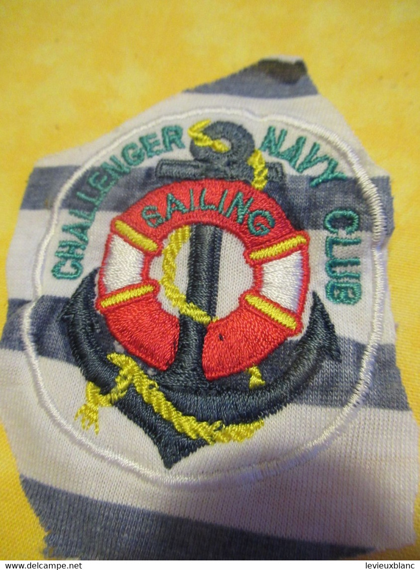 Ecusson Ancien /(à Déterminer)/ Challenger NavyClub /avec Ancre Et Bouée/ Vers 1960 -1970       ET367 - Patches