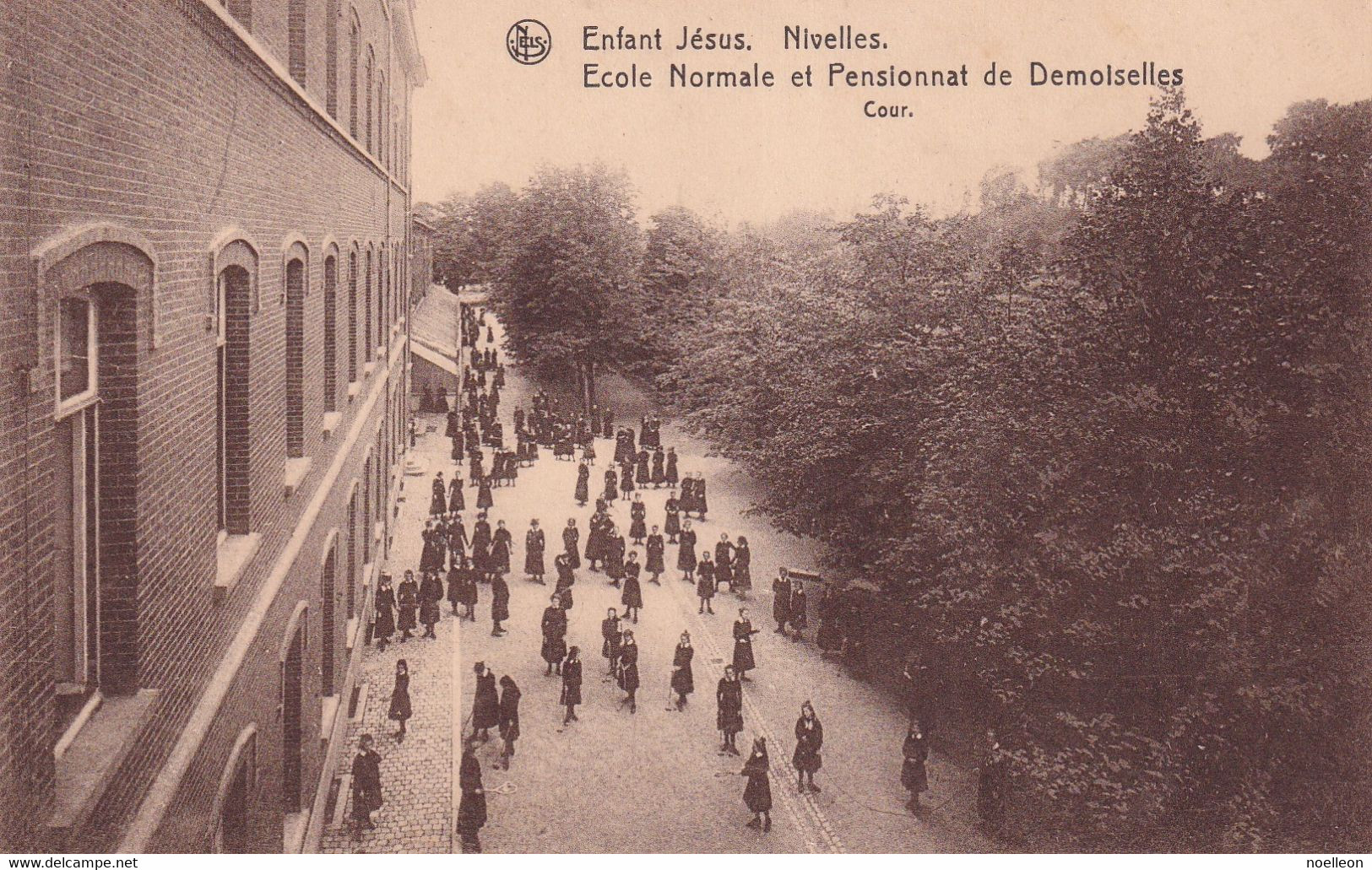 Nivelles - Enfant Jésus Ecole Normale Et Pensionnat De Demoiselles La Cour - Nijvel