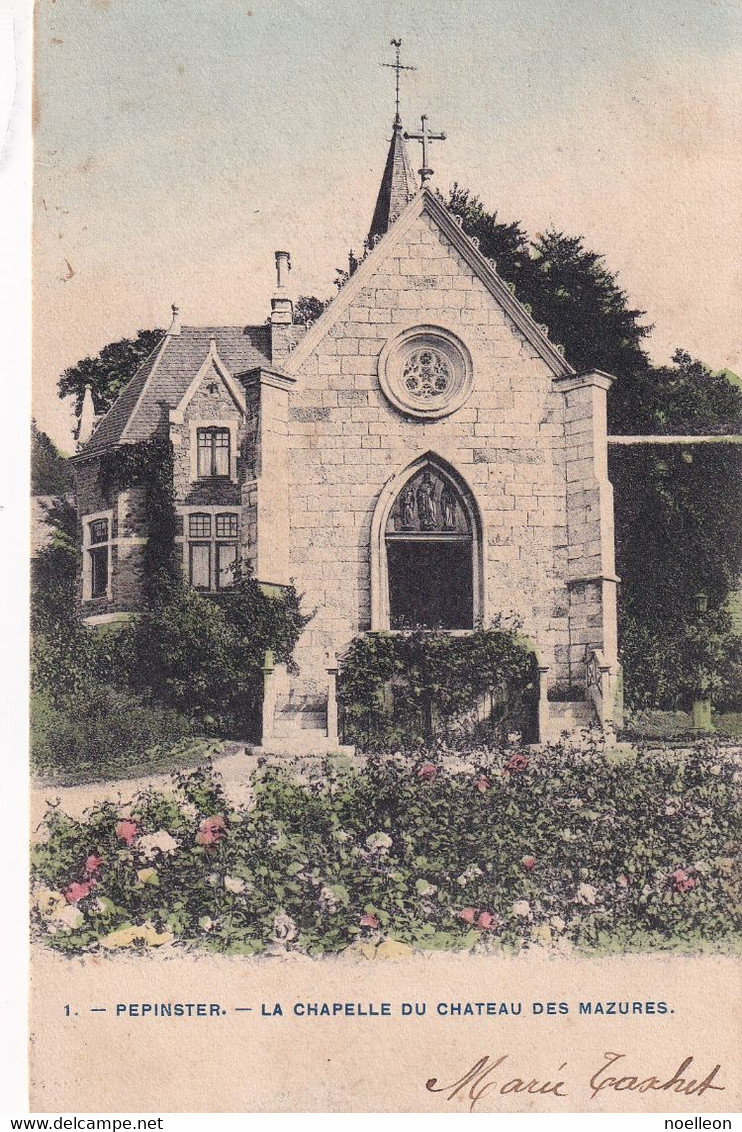 Pepinster - La Chapelle Du Château Des Mazures - Pepinster