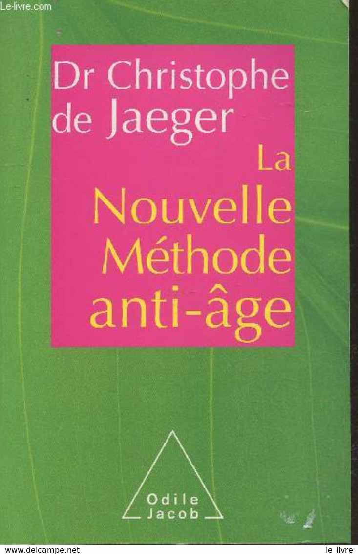 La Nouvelle Méthode Anti-âge - De Jaeger Christophe (Dr), Borrel Marie - 2008 - Bücher