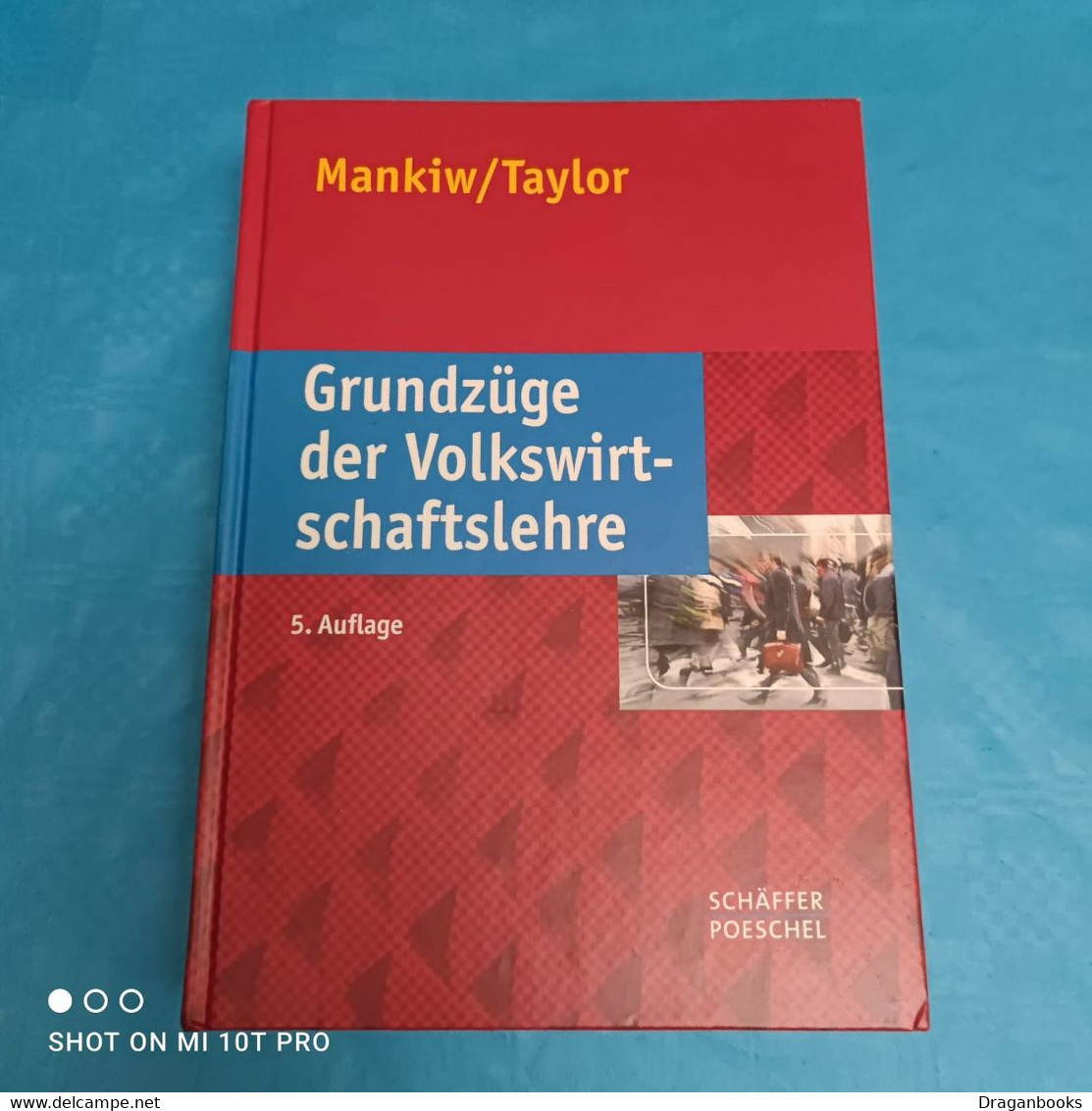 N.Gregory Mankiw / Mark P.Taylor - Grundzüge Der Volkswirtschaftslehre - Libros De Enseñanza