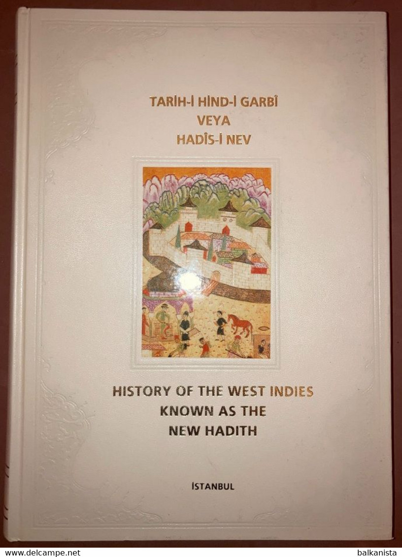 History Of The West Indies Known As The New Hadith Facsimile Turkish English - Nahost