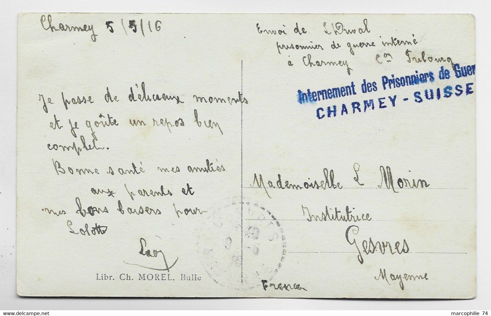 HELVETIA SUISSE CARTE DENTS DE BROC  GRIFFE VIOLETTE INTERNEMENT DES PRISONNIERS DE GUERRE CHARMEY 1916 - Oblitérations