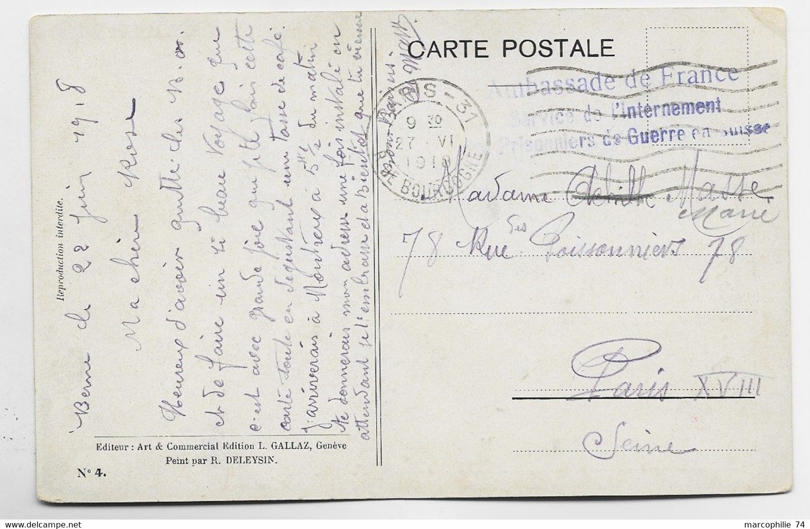 HELVETIA SUISSE CARTE MILITAIRE SUISSE BECOT GENEVE POSTEE A PARIS 1918 + AMBASSADE DE FRANCE INTERNEMENT - Postmarks