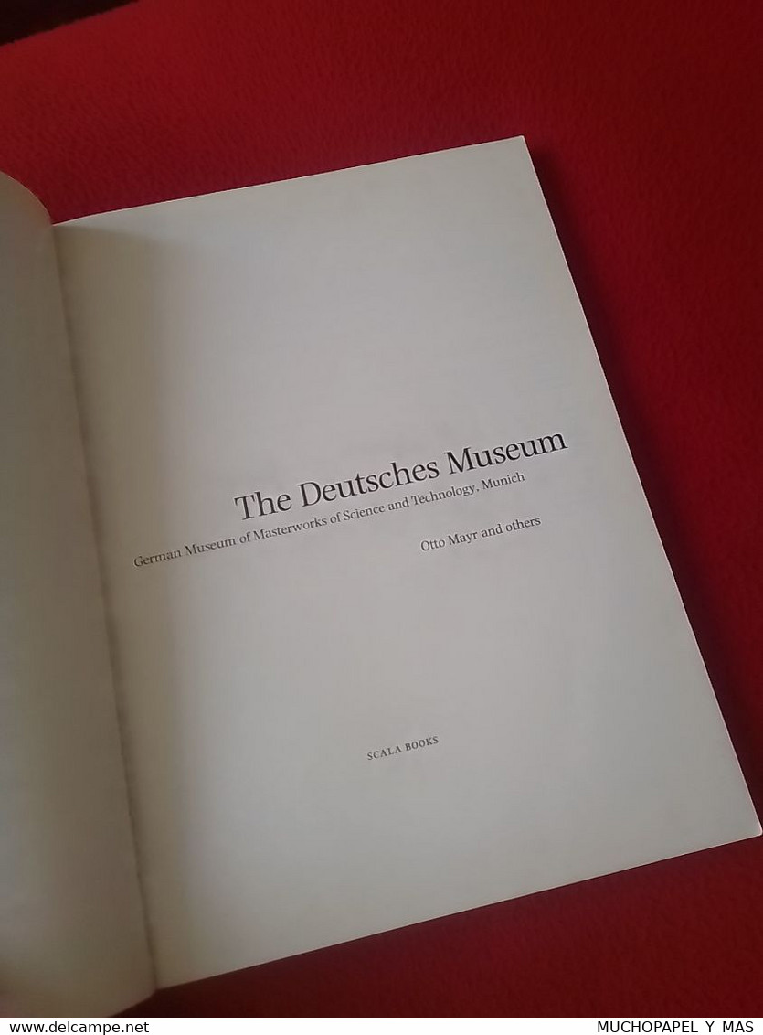 LIBRO THE DEUTSCHES MUSEUM MUNICH MÜNCHEN GERMANY ALEMANIA OTTO MAY AND OTHERS SCALA BOOKS 1990..VER FOTOS..MUSEO....... - Other & Unclassified