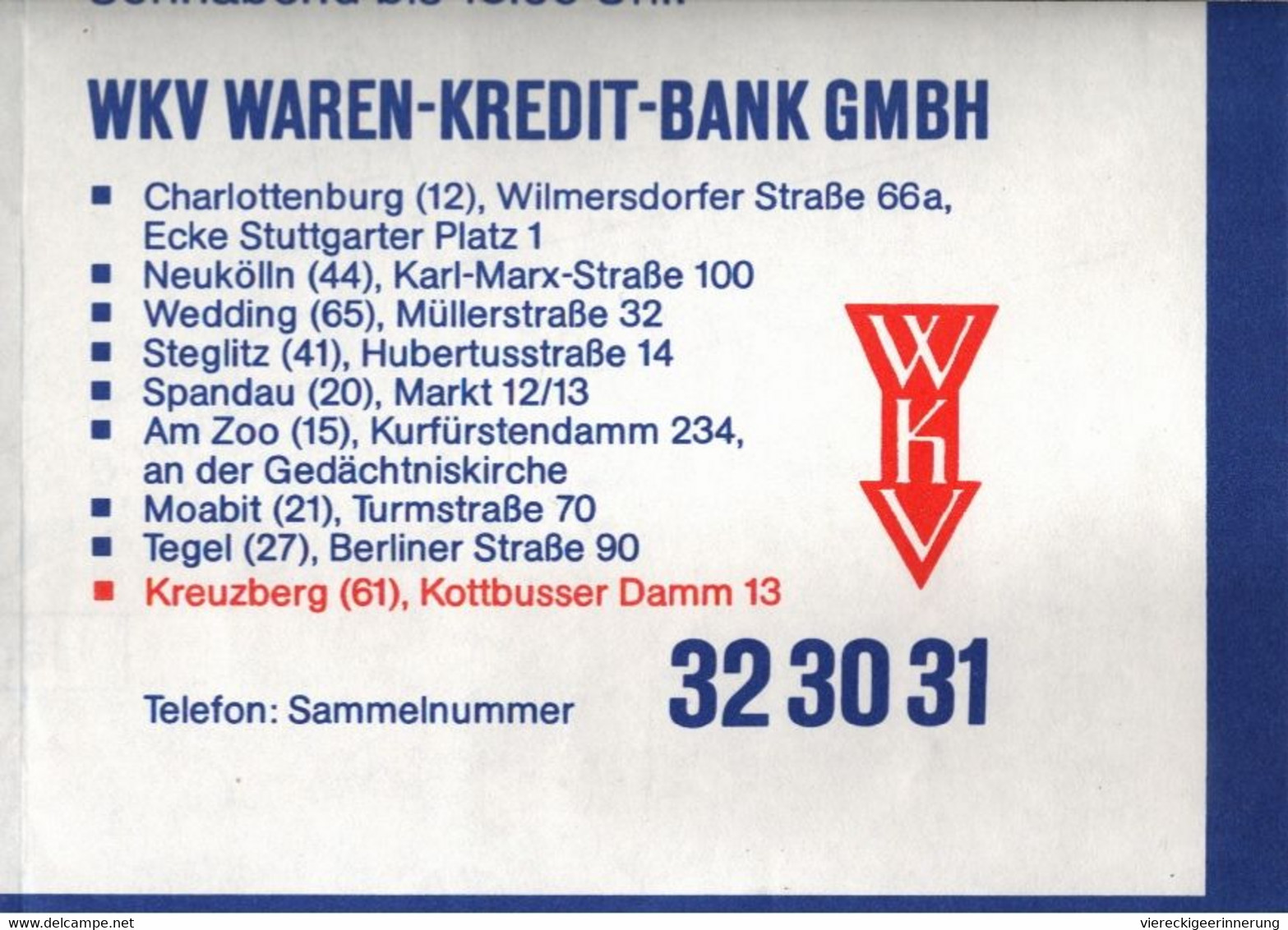 ! Reklame, Werbung Für Die WKV Waren Kredit Bank, Berlin Kreuzberg, Lottbusser Damm 13 - Advertising