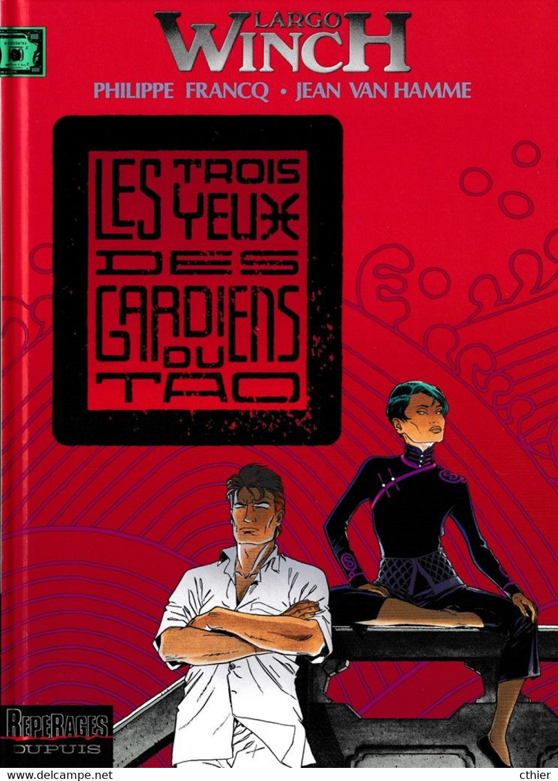 LARGO WINCH - Les Trois Yeux Des Gardiens Du Tao - E.O. N°15 - Largo Winch