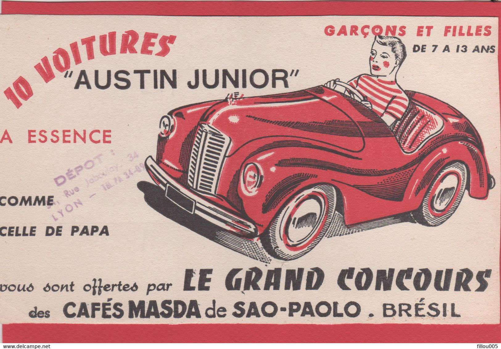 " AUSTIN JUNIOR "AUTOMOBILE.. LYON 34 RUE JABOULAY.. CAFE MASDA DE SAO- POLO. BRESIL.. GARCONS ET FILLES.. ..... BU 0003 - Auto's