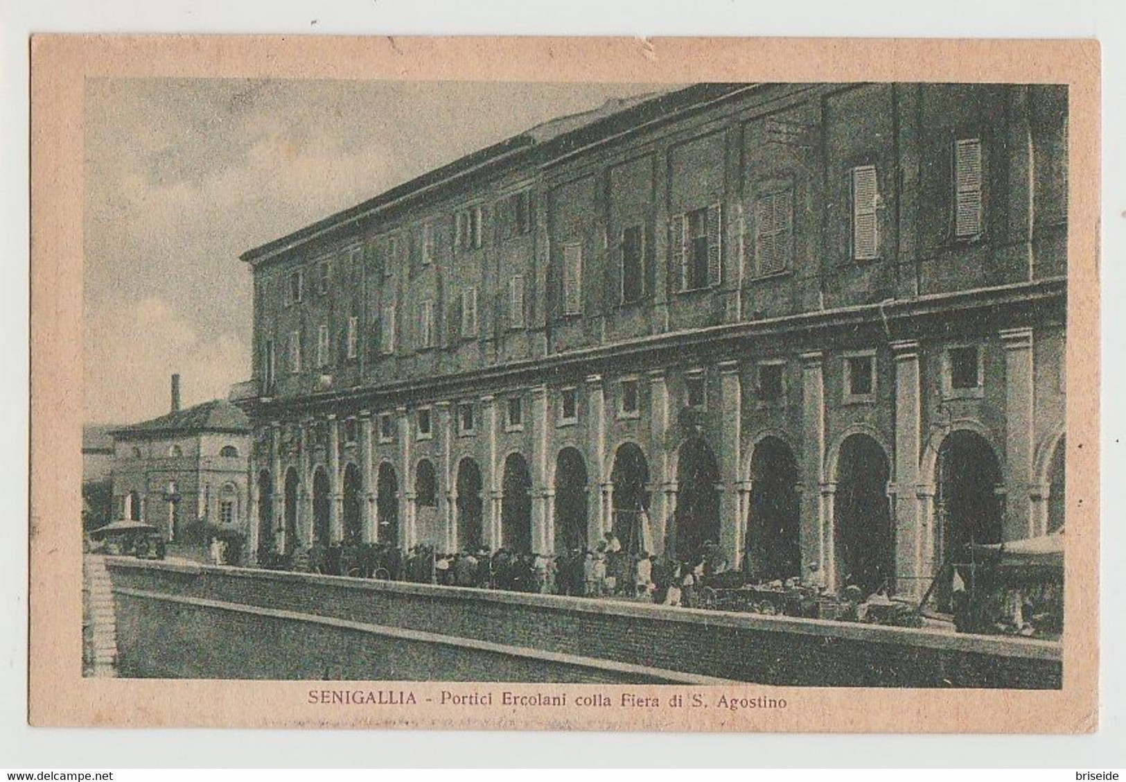 SENIGALLIA  ANCONA PORTICI ERCOLANI COLLA FIERA DI SANT'AGOSTINO F/P VIAGGIATA 1927 - Senigallia