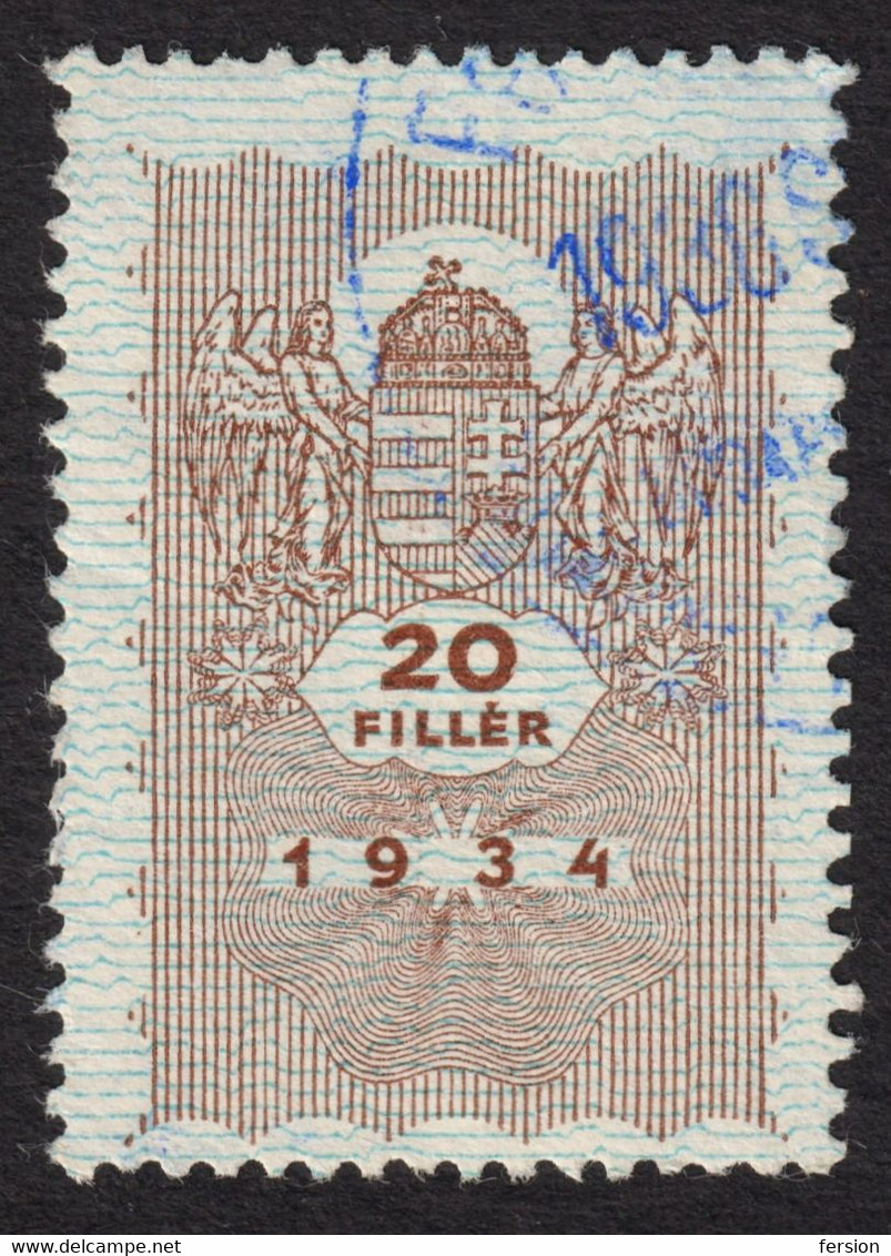 1934 Hungary Ungarn Hongrie - Revenue Tax Fiscal Stamp / COAT Of ARMS / Angel - 20 F - Used - Postmark 1936 - Fiscales