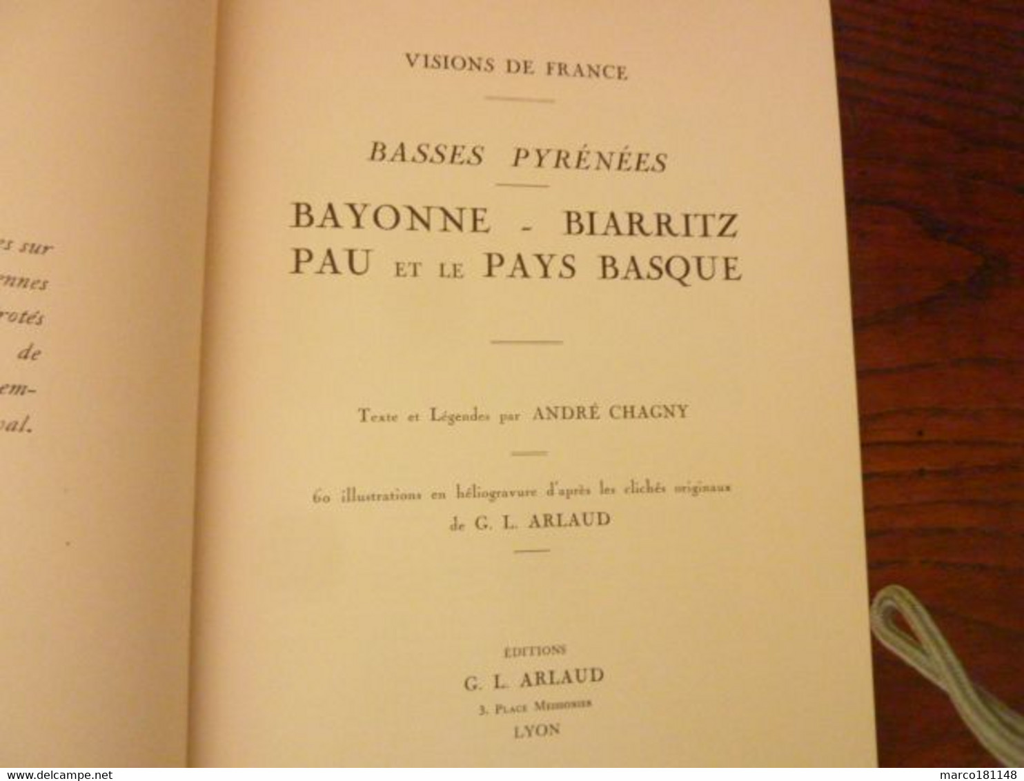 Bayonne - Biarritz - Pau Et Le Pays Basque - Visions De France - Editions G.L. ARLAUD - 1930 - Baskenland