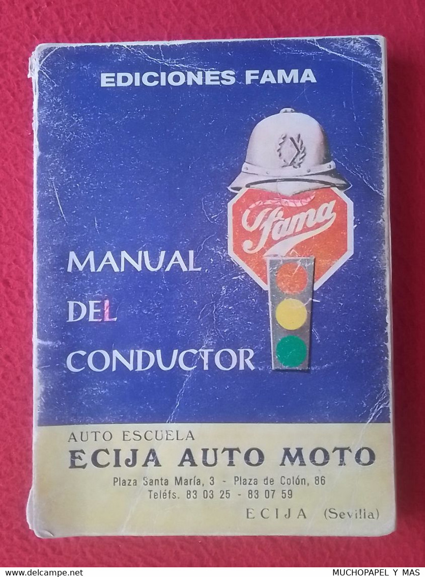 LIBRO MANUAL DEL CONDUCTOR EDICIONES FAMA 1982 1984, 224 PÁGINAS, COCHES CONDUCCIÓN..SPANISH DRIVER'S HANDBOOK SPAIN CAR - Craft, Manual Arts