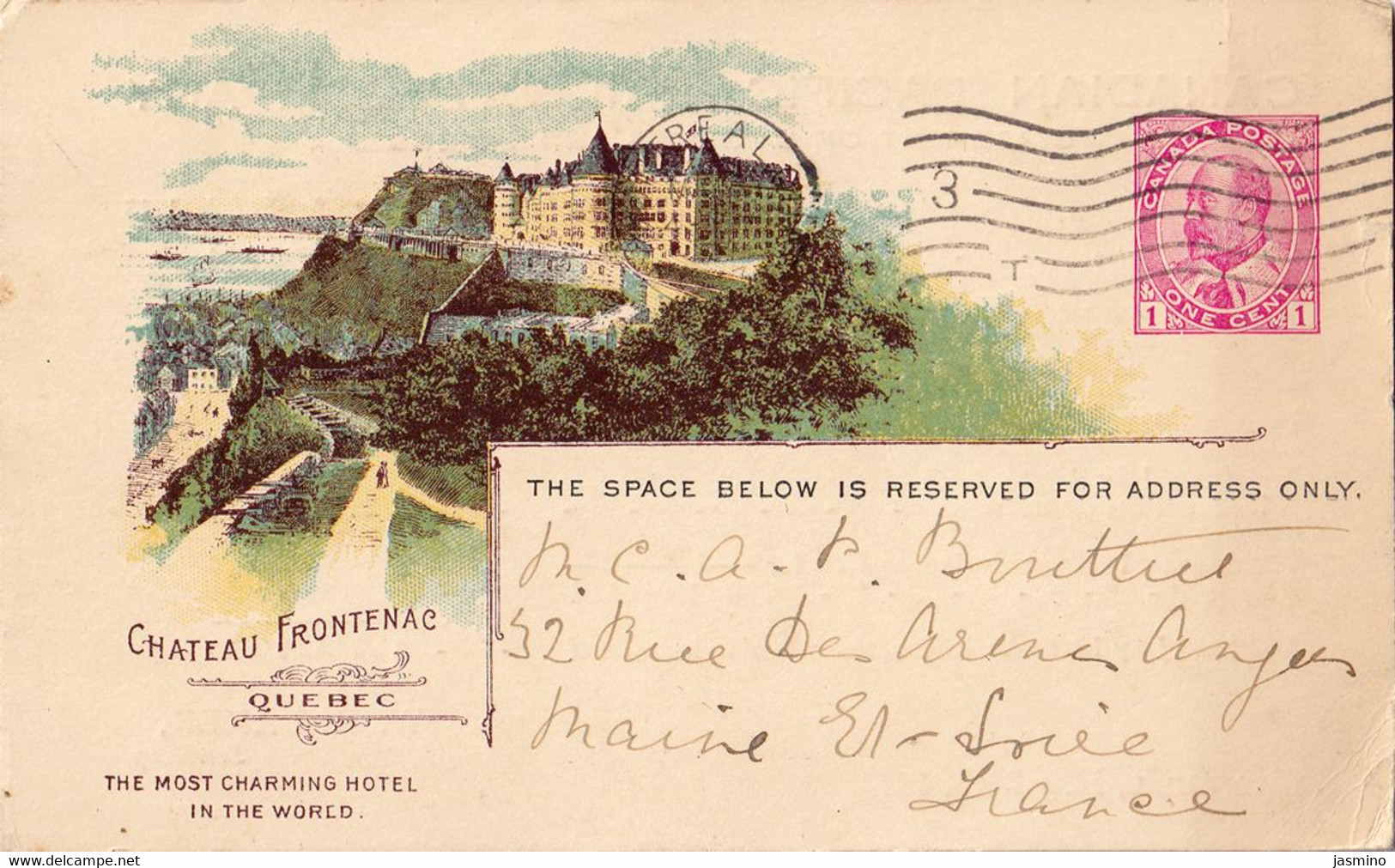 The Most Charming Hotel In The World : "Canadan Pacific Railway Company ..."28/05/1913.... - Québec - Château Frontenac