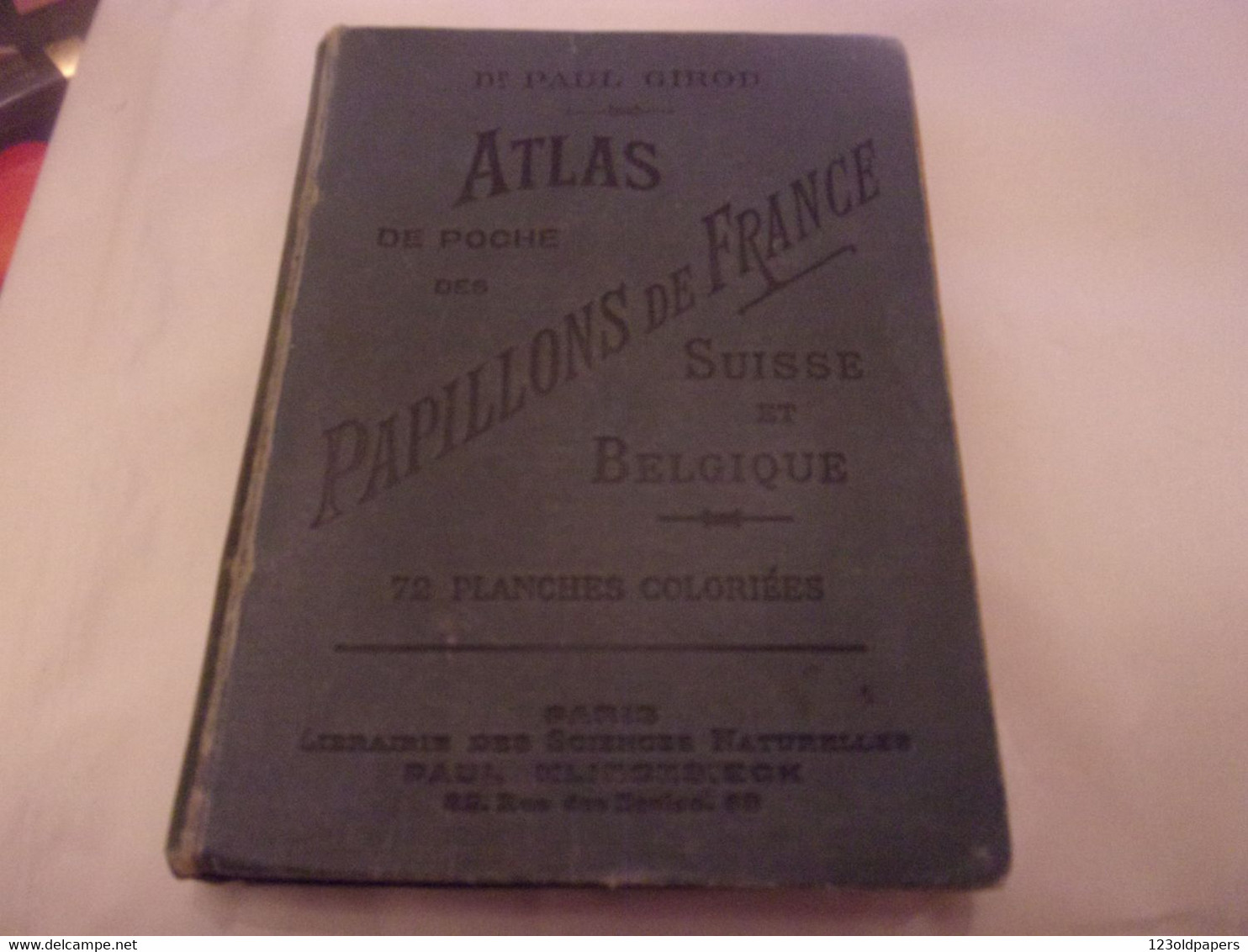 ♥️♥️ 1898 ENTOMOLOGIE ATLAS DE POCHE DES PAPILLONS DE FRANCE SUISSE ET BELGIQUE LES PLUS REPANDUS 72 PLANCHES - 1801-1900