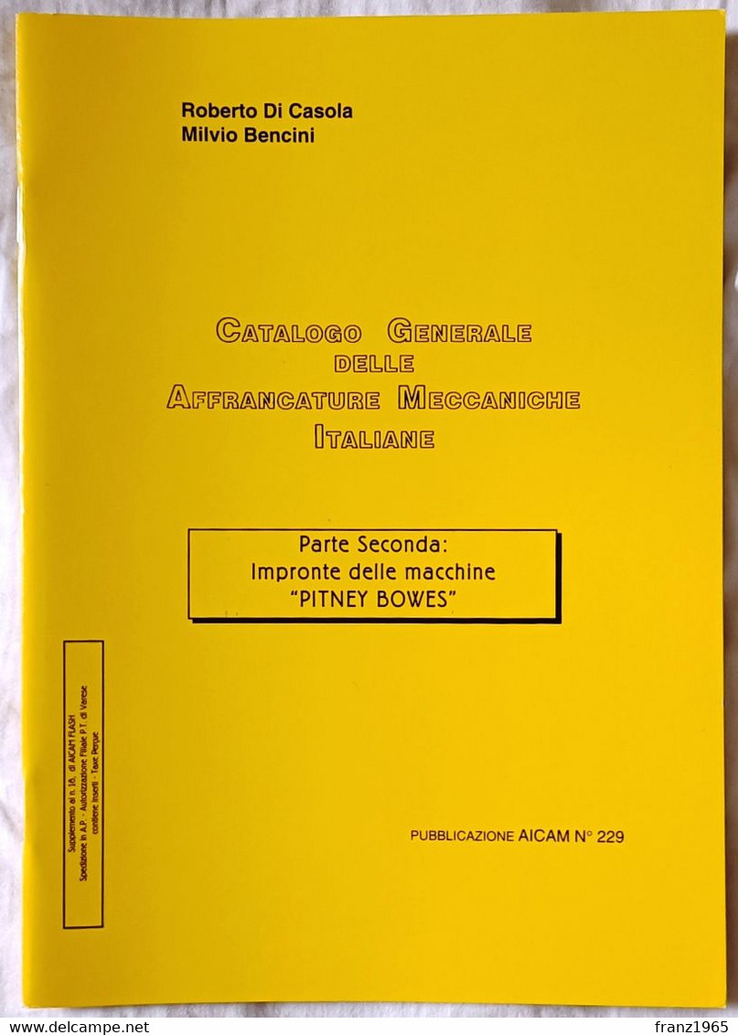 Catalogo Generale Delle Affrancature Meccaniche Italiane, Parte 2, Impronte Delle Macchine "Pitney Bowes" - Mechanische Afstempelingen
