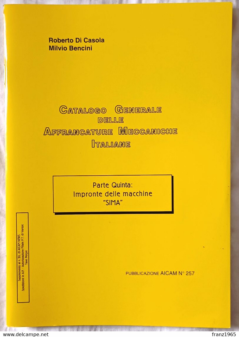 Catalogo Generale Delle Affrancature Meccaniche Italiane, Parte 5, Impronte Delle Macchine "Sima" - Matasellos Mecánicos