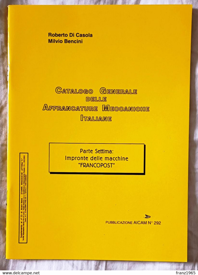 Catalogo Generale Delle Affrancature Meccaniche Italiane, Parte 7, Impronte Delle Macchine "Francopost" - Mechanische Afstempelingen