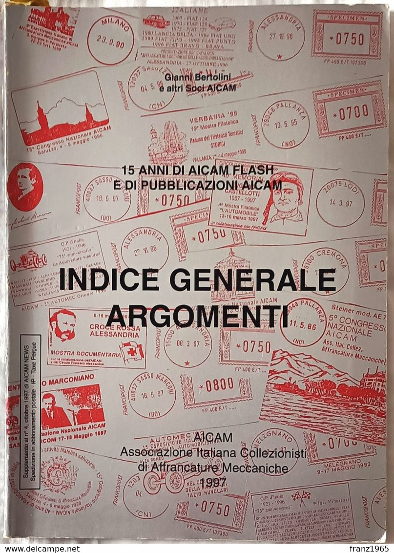 15 Ani Di AICAM Flash E Di Pubblicazioni AICAM - Indice Generale Argomenti - 1997 - Matasellos Mecánicos