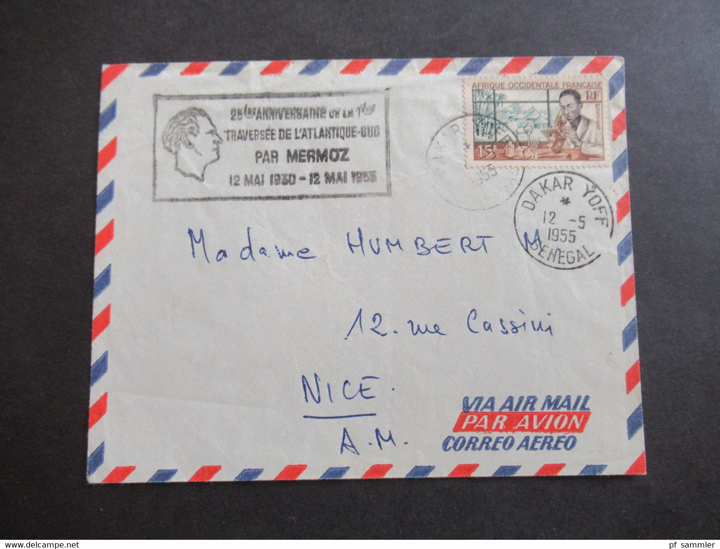 1955 Afrique Occidentale Francaise Dakar Yoff Senegal Und 25e Anniversaire De La Traversee De L'Atlantique Süd Mermoz - Lettres & Documents