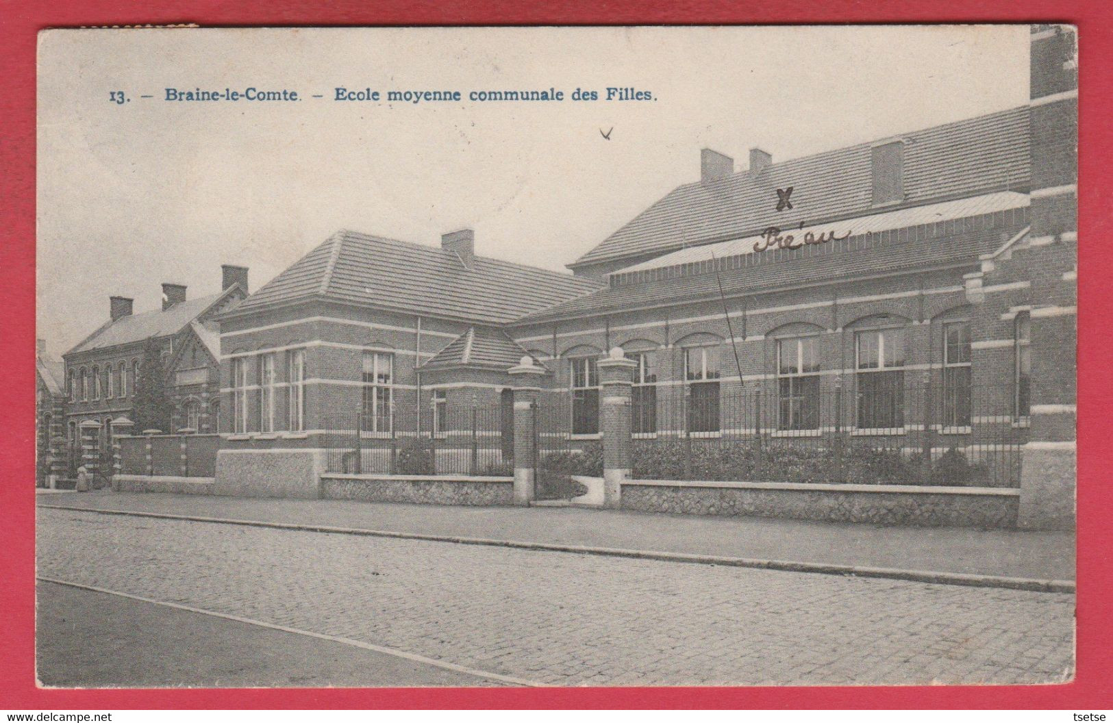 Braine-le-Comte - Ecole Moyenne  Des Filles - 1912 ( Voir Verso ) - Braine-le-Comte