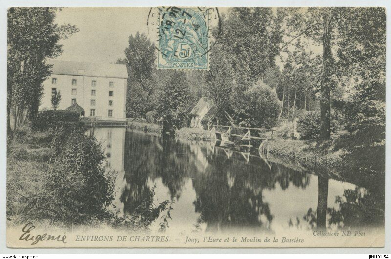 Jouy, L'Eure Et Le Moulin De La Bussière - Jouy