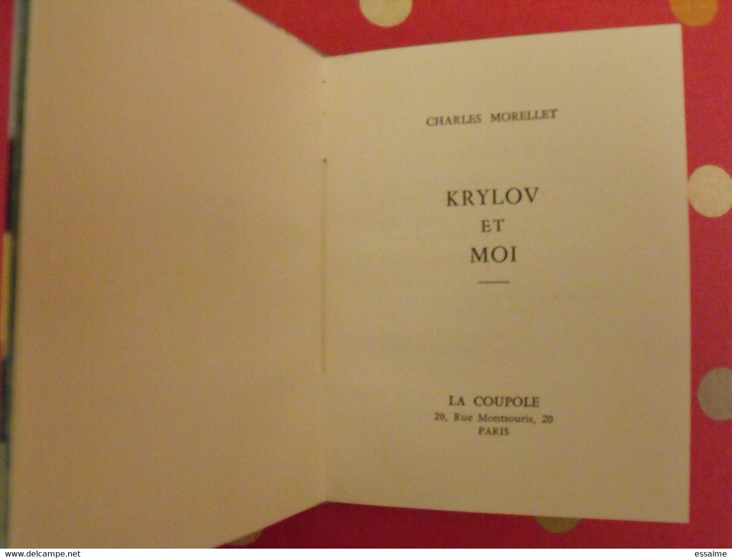 Charles Morellet. Krylov Et Moi. 1957. éd. La Coupole. Cholet Maine-et-loire - Autori Francesi