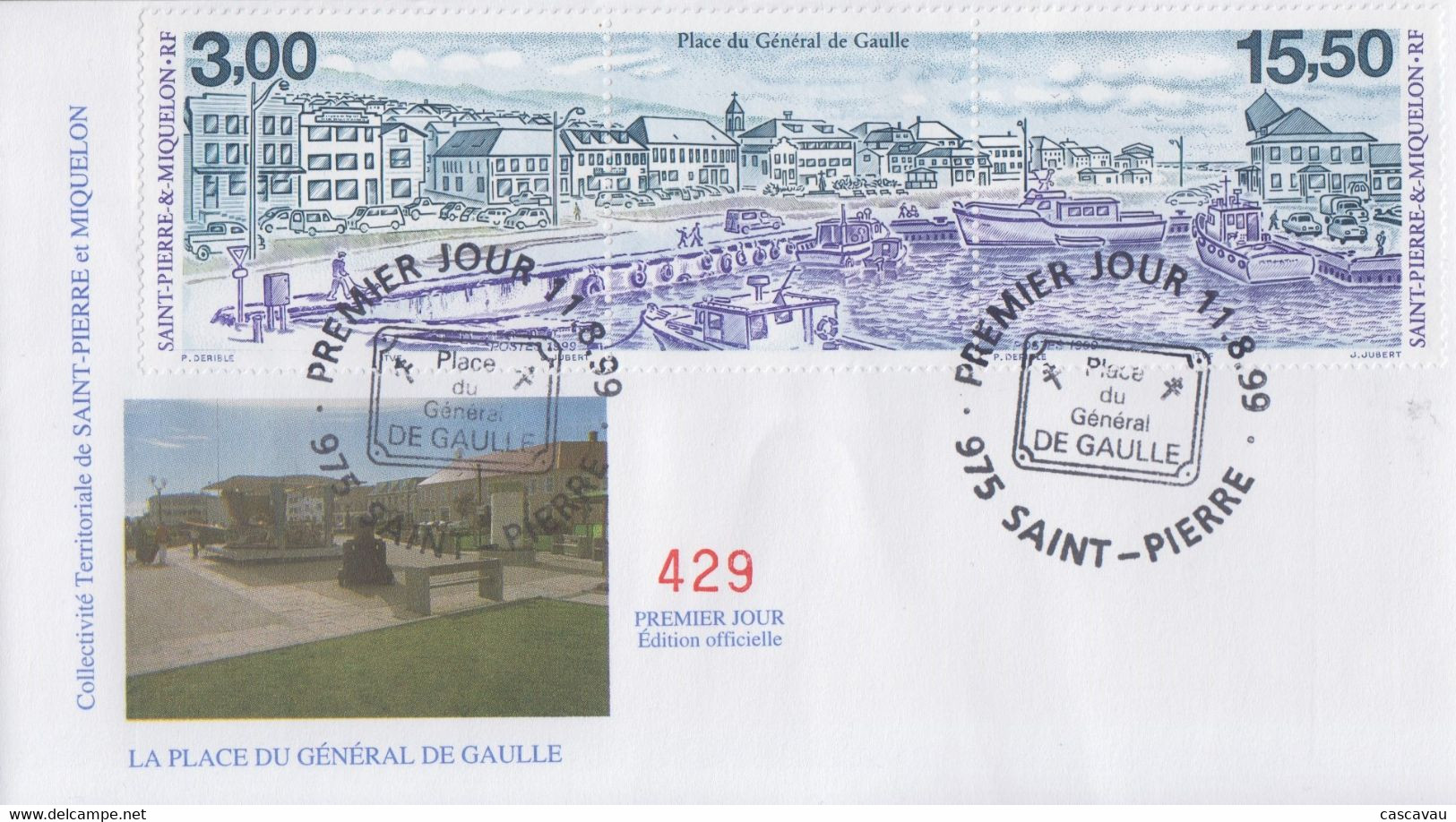 Enveloppe  FDC   1er  Jour   SAINT  PIERRE  MIQUELON   Place  Du  Général  DE  GAULLE   1999 - FDC